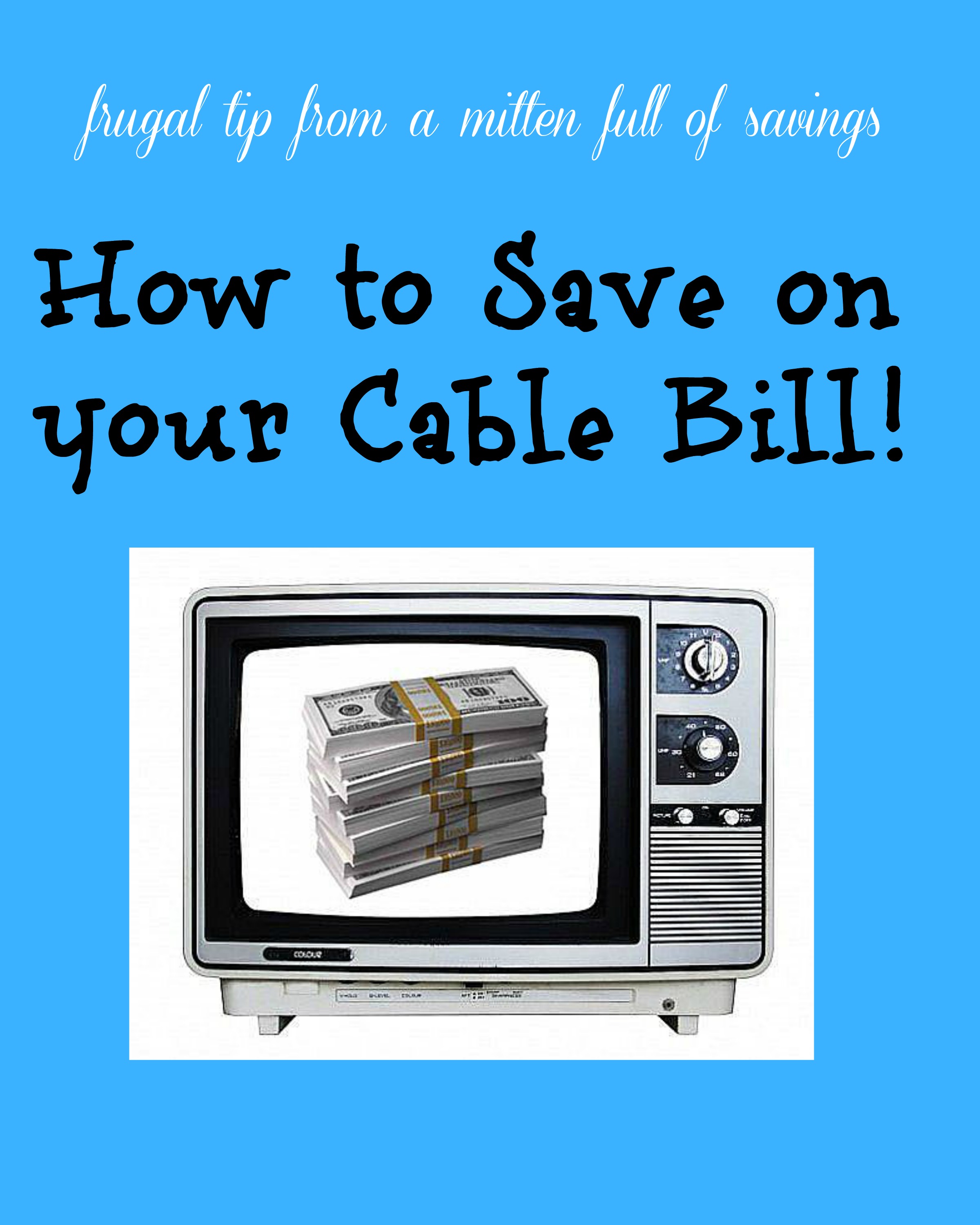 How To Save On Your Cable Bill
