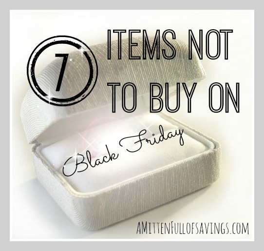 Get great tips on what you should not spend your money on Black Friday! Be prepared with these great savings tips