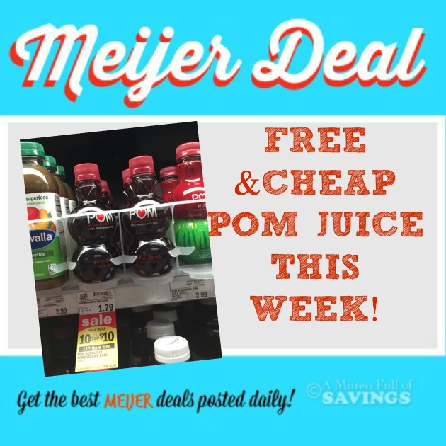 meijer deals, best meijer deals, meijer freebies, pom juice deals