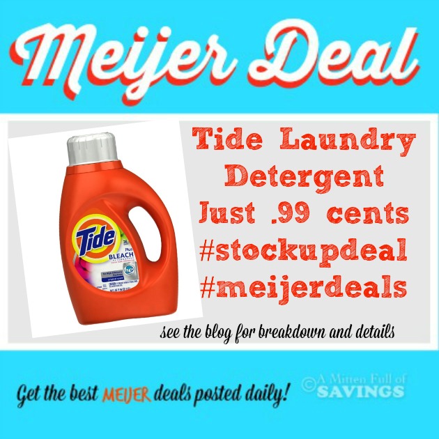 Meijer Score Tide Laundry Detergent Just .99 cents