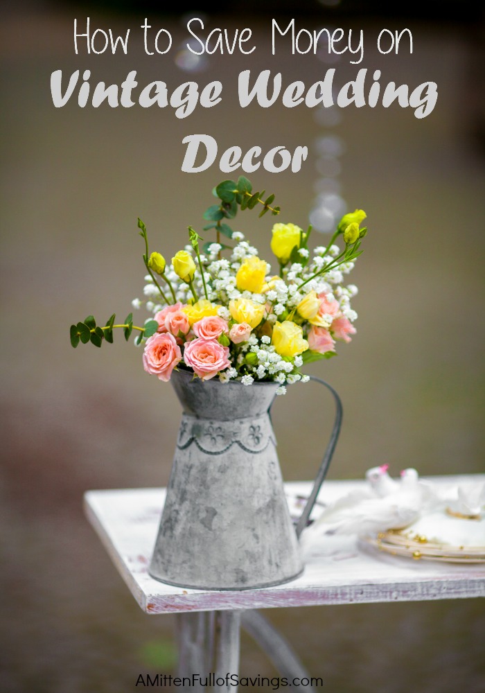 How to Save Money on Vintage Wedding Décor