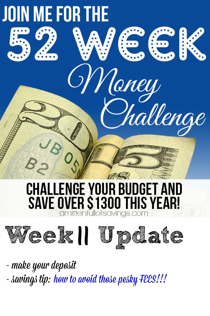 We're in week 11 of the 52 week money challenge! This week I'm sharing HOW you can avoid the ATM Fee when you have to use a bank that's not your own! Plus join us for the 52 week savings challenge!