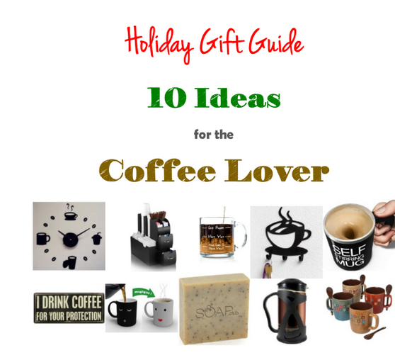 10 Gift Guides for The Coffee Lover