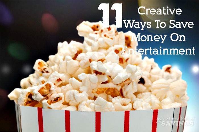 11 Creative Ways To Save Money On Entertainment