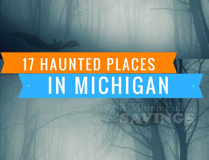 Looking for things to do in Michigan for October? Have some scary fun with 17 Haunted Places to check out in Michigan