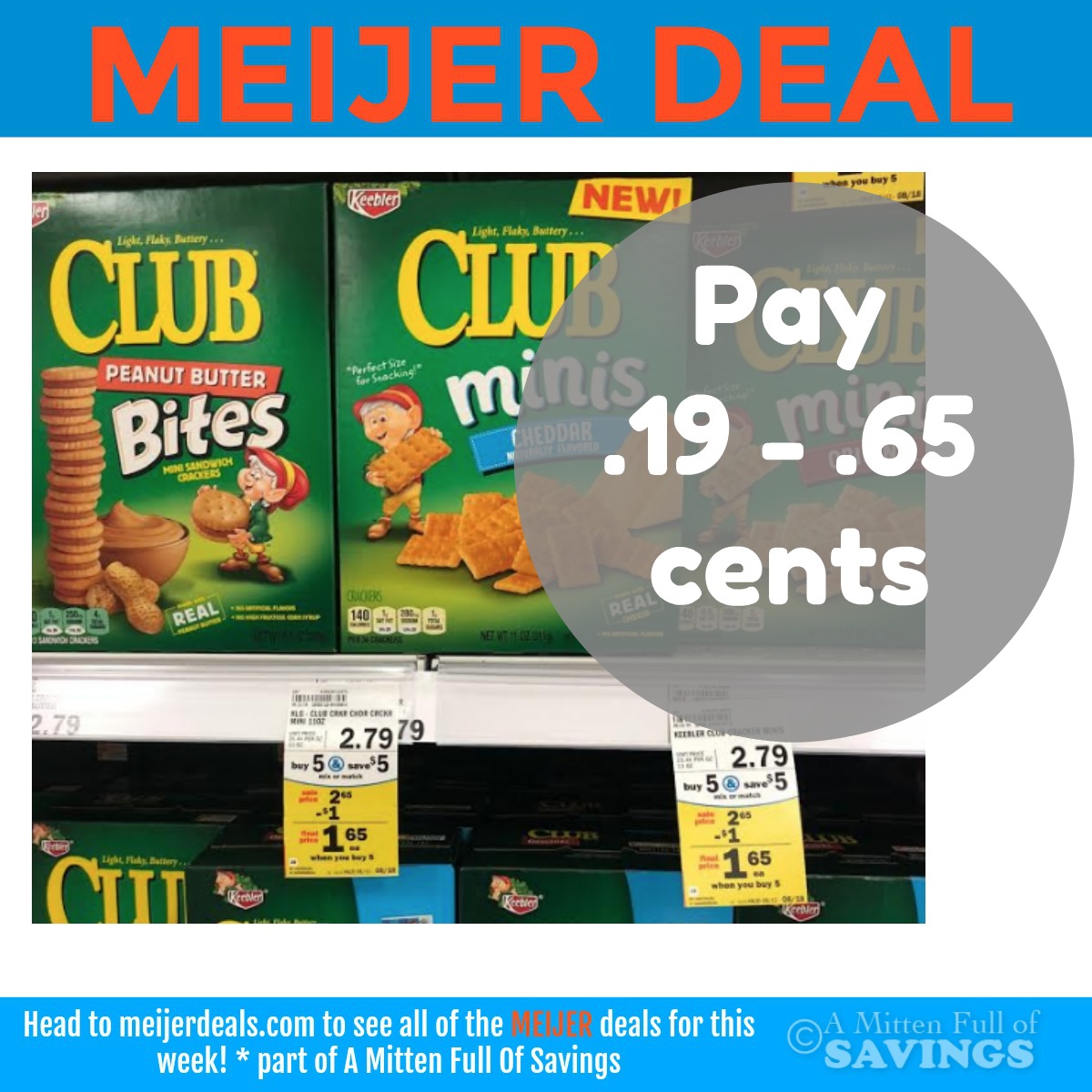 Meijer Keebler Townhouse and Club Crackers .19.65 cents