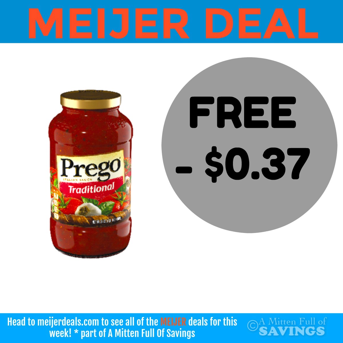 Meijer: FREE Prego Pasta Sauce this week + other deal ideas