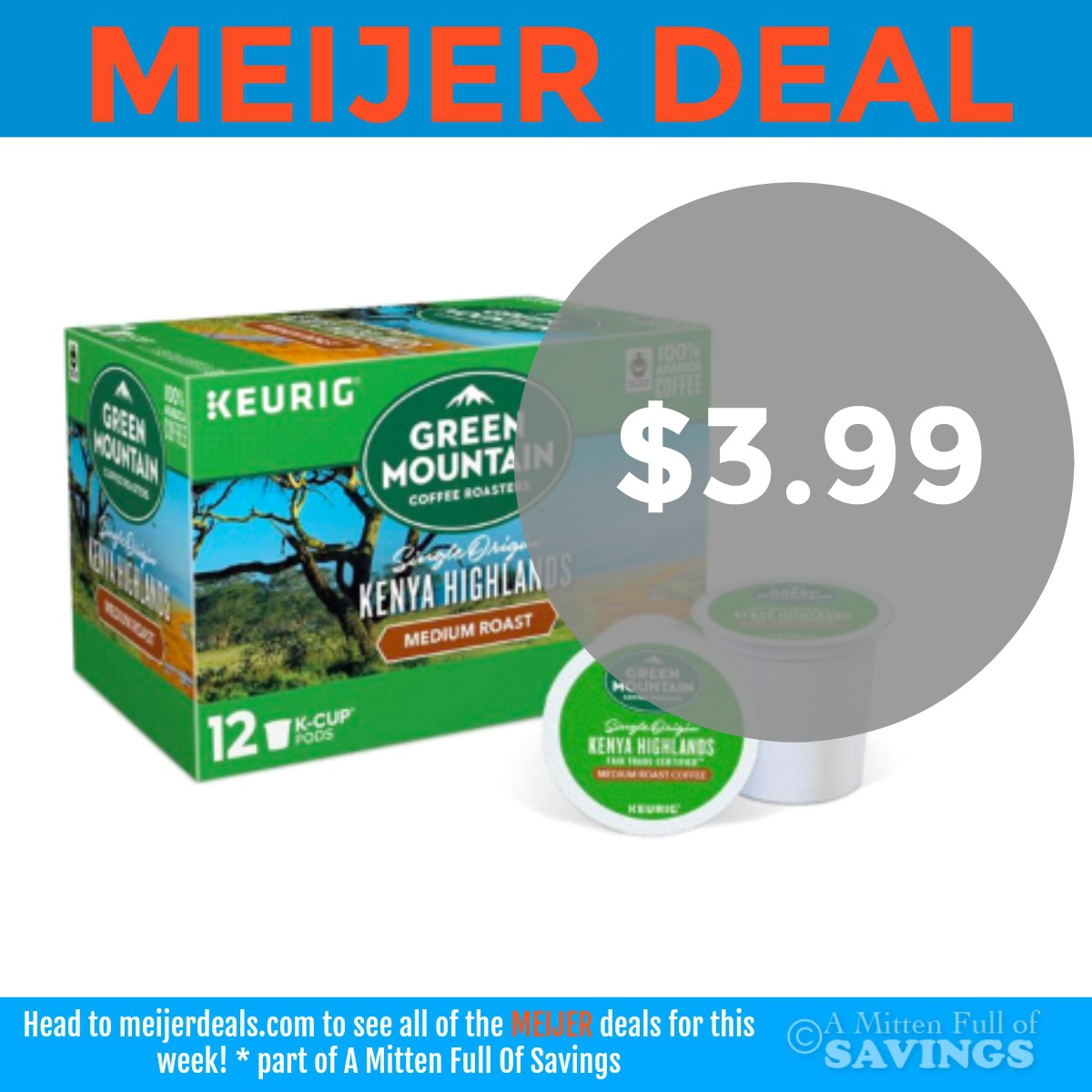Meijer Green Mountain K Cups 3.99 This Week