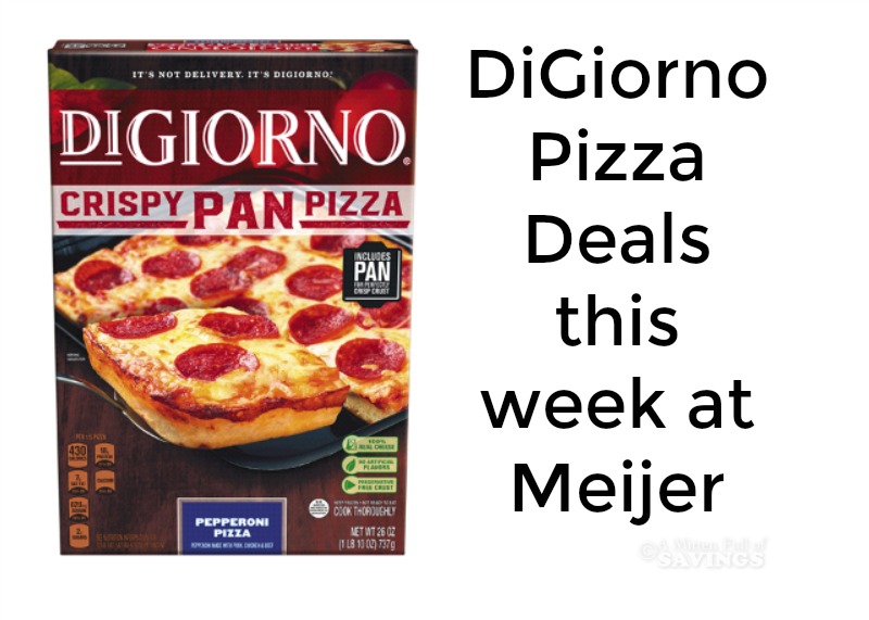 DiGiorno Pizza Deals This Week at Meijer