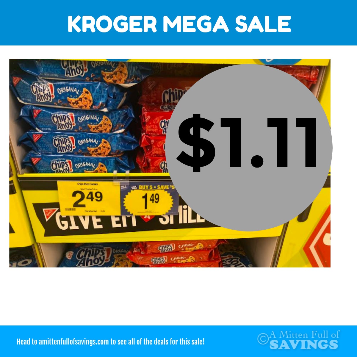 Kroger MEGA: Chips Ahoy! $1.11 Right Now!