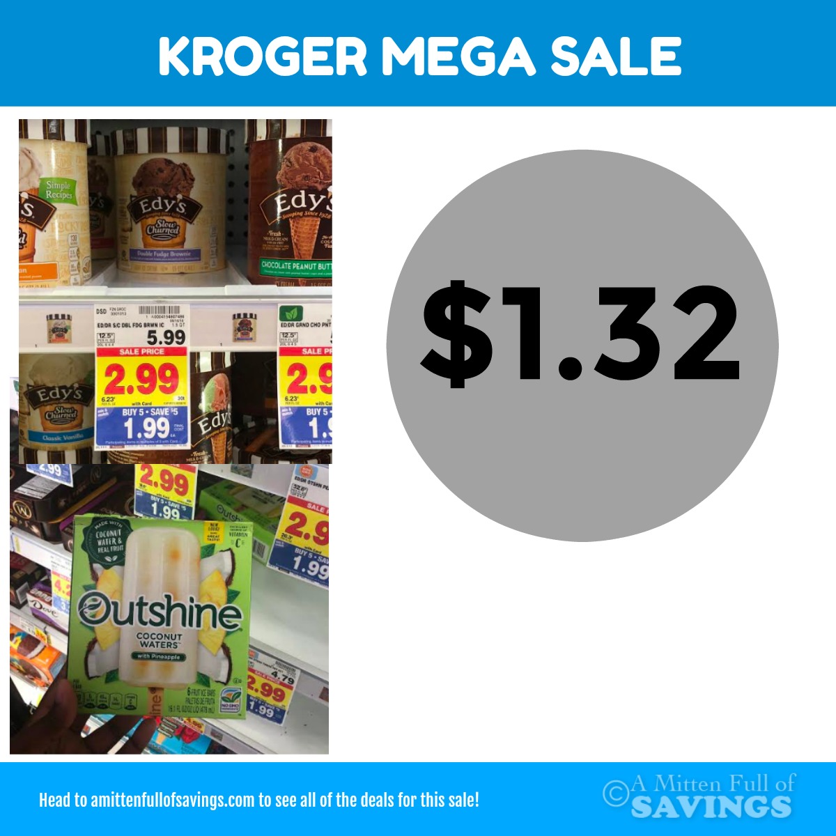 Kroger MEGA: Edy's + Outshine Frozen Treats $1.32